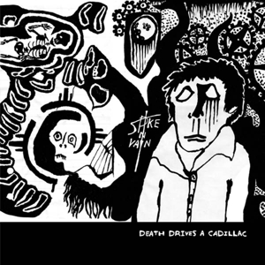Death Drives a Cadillac by Spike In Vain