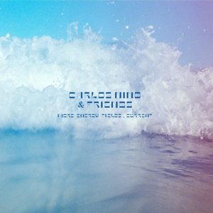 More Energy Fields, Current by Nino, Carlos & Fri...