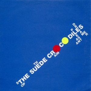 7-Stop the Rain (Blue) by Suede Crocodiles