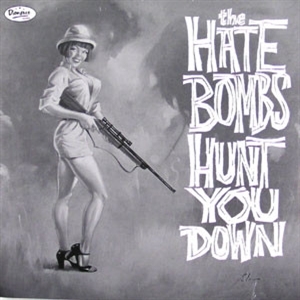 Hunt You Down by Hate Bombs