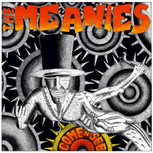 Come'n'see by Meanies, the
