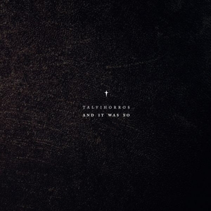 And It Was So by Talvihorros