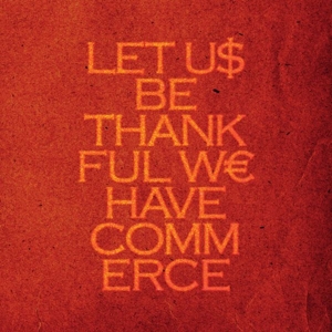 Let Us Be Thankful We Have Commerce by Talvihorros