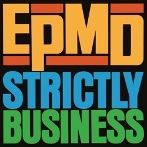 Strictly Business by Epmd