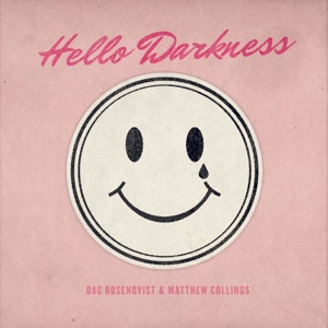 Hello Darkness by Collings, Matthew