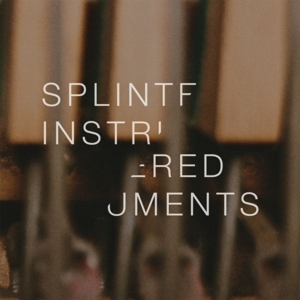 Splintered Instruments by Collings, Matthew