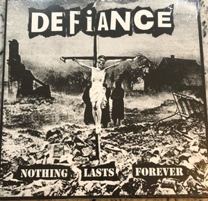 Nothing Lasts Forever by Defiance