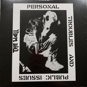 Personal Troubles and Public Issues by Wall