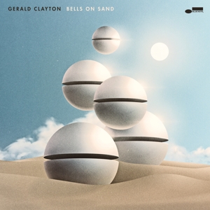 Bells On Sand by Gerald Clayton