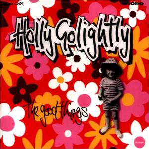 Good Things by Golightly, Holly
