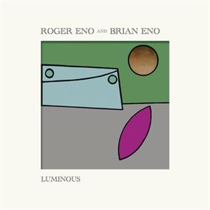 Luminous by Eno, Roger