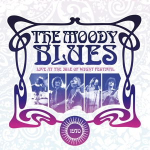 Live At the Isle of Wight 1970 by Moody Blues, the