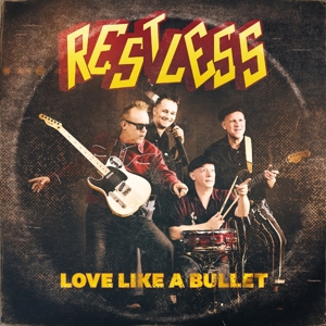 Love Like a Bullet by Restless