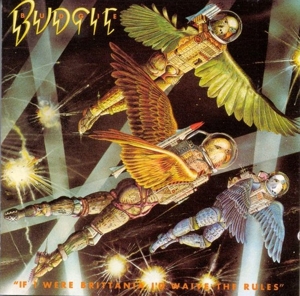 If I Were Britannia / I'd Waive the Rules by Budgie