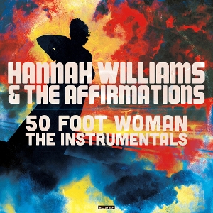 50 Foot Woman (the Instrumentals) by Williams, Hannah &...