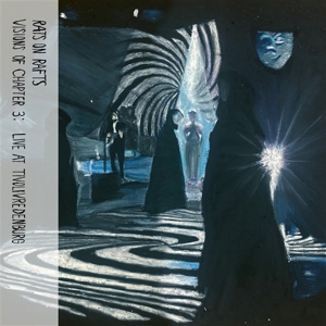 Visions of Chapter 3: Live At Tivolivredenburg by Rats On Rafts