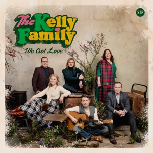 We Got Love by Kelly Family