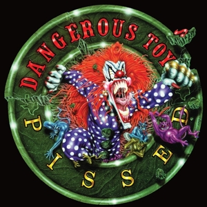(Red)Pissed by Dangerous Toys