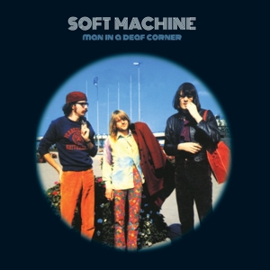 Man In a Deaf Corner by Soft Machine