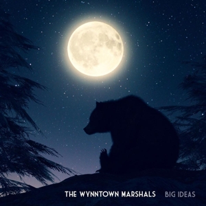 Big Ideas by Wynntown Marshals, the