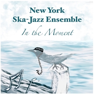 In the Moment by New York Ska Jazz Ense...
