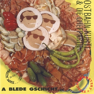 A Blede Gschicht... by Ostbahn-Kurti & Di...