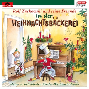 In Der Weihnachtsbackerei by Rolf Zuckowski Und Sei...