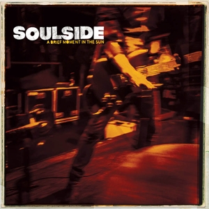 A Brief Moment In the Sun by Soulside