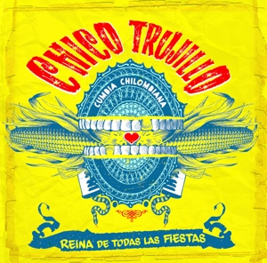Reina De Todas Las Fiestas by Chico Trujillo
