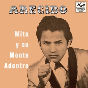 Arecibo by Mita Y Su Monte Adentro