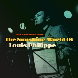 The Sunshine World of Louis Philippe by Philippe, Louis
