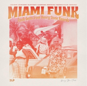 Miami Funk-Gems From Henry Stone Records