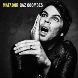 Matador by Gaz Coombes
