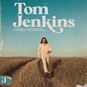 It Comes In the Morning, It Hangs In the Evening Sky by Jenkins, Tom