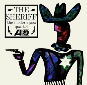 Sherrif by Modern Jazz Quartet