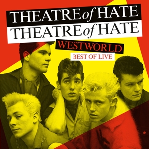Best of Live by Theatre of Hate