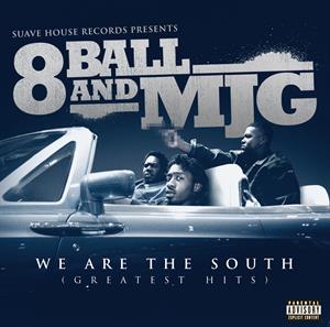 We Are the South (Greatest Hits) by Eigthball & Mjg