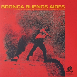 Bronca Buenos Aires by Lopez Ruiz, Jorge