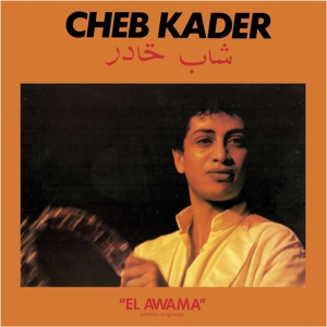 El Awama by Kader, Cheb
