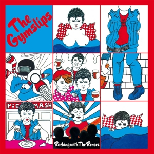 Rocking With the Renees (+ 7") by Gymslips