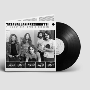 Lost 1971 Studio Session by Tasavallan Presidentti