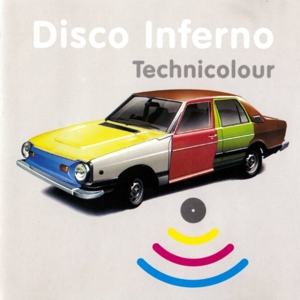 Technicolour by Disco Inferno