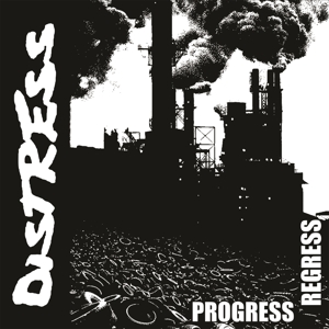 Progress / Regress by Distress