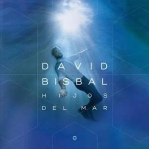 Hijos Del Mar by Bisbal, David