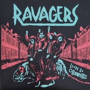 Livin In Oblivion by Ravagers