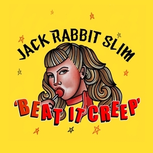Beat It Creep by Jack Rabbit Slim