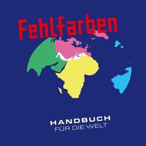 Handbuch Fuer Die Welt by Fehlfarben