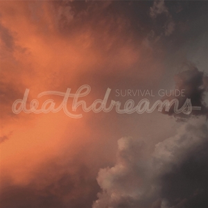 Deathdreams by Survival Guide