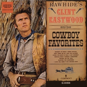 Rawhide's Clint Eastwood Sings Cowboy Favorites by Eastwood, Clint