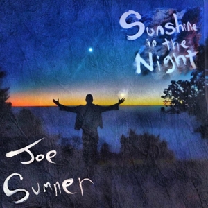Sunshine In the Night by Sumner, Joe